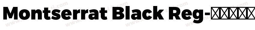 Montserrat Black Reg字体转换